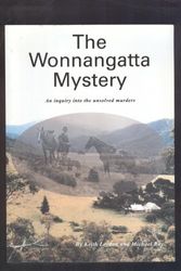 Cover Art for 9780958717755, The Wonnangatta Mystery: An Inquiry Into the Unsolved Murders by Keith Leydon, Michael Ray