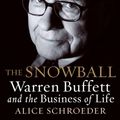 Cover Art for 9780553905496, The Snowball by Alice Schroeder