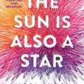 Cover Art for 9780553496710, The Sun Is Also a Star by Nicola Yoon
