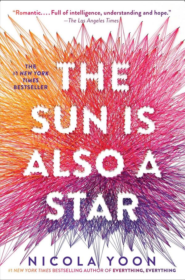 Cover Art for 9780553496710, The Sun Is Also a Star by Nicola Yoon