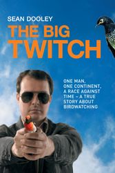 Cover Art for 9781741145281, The Big Twitch by Sean Dooley