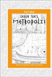 Cover Art for 9781848778801, Shaun Tan's Metropolis (Pictura) by Shaun Tan
