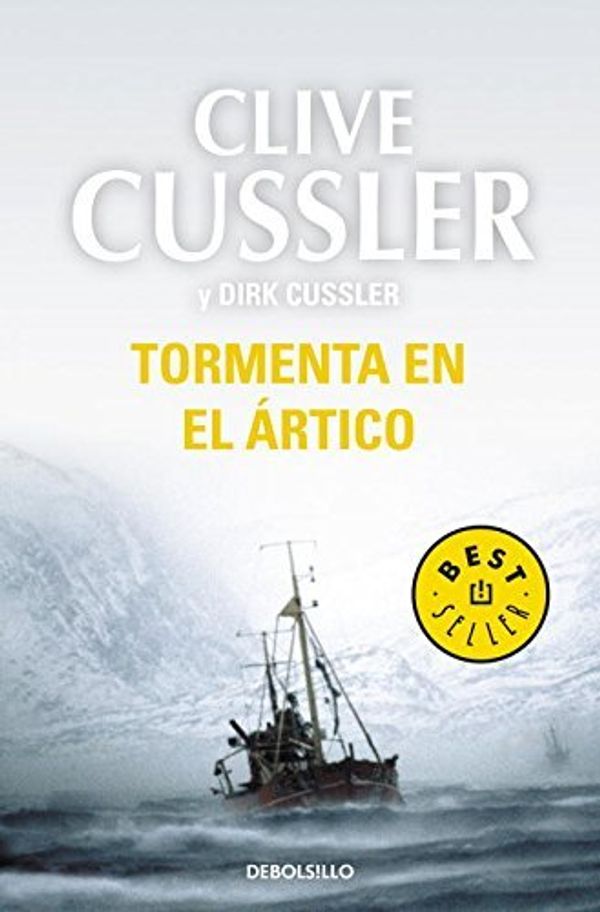 Cover Art for 9788499087054, Tormenta en el Ártico by Clive Cussler