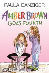 Cover Art for 9780738309224, Amber Brown Goes Fourth by Paula Danziger