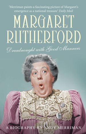 Cover Art for 9781845135850, Margaret Rutherford by Andy Merriman