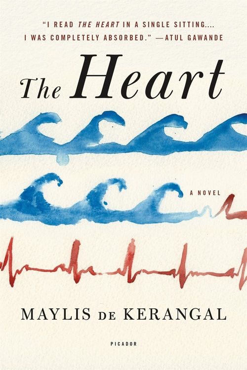 Cover Art for 9781250117915, The Heart by Maylis De Kerangal