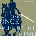 Cover Art for 9780441003839, The Once and Future King by T. H. White