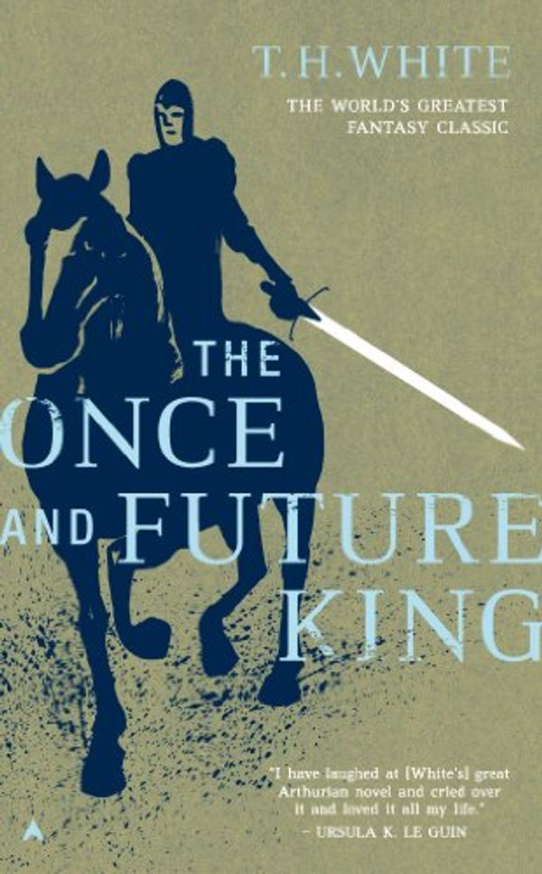 Cover Art for 9780441003839, The Once and Future King by T. H. White