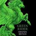 Cover Art for 9781409127475, Green Rider by Kristen Britain