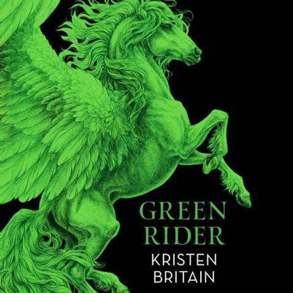 Cover Art for 9781409127475, Green Rider by Kristen Britain