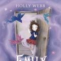 Cover Art for B00HU7N6GG, Emily Feather and the Enchanted Door by Holly Webb