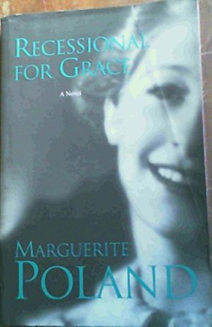 Cover Art for 9780670047864, Recessional for Grace by Marguerite Poland