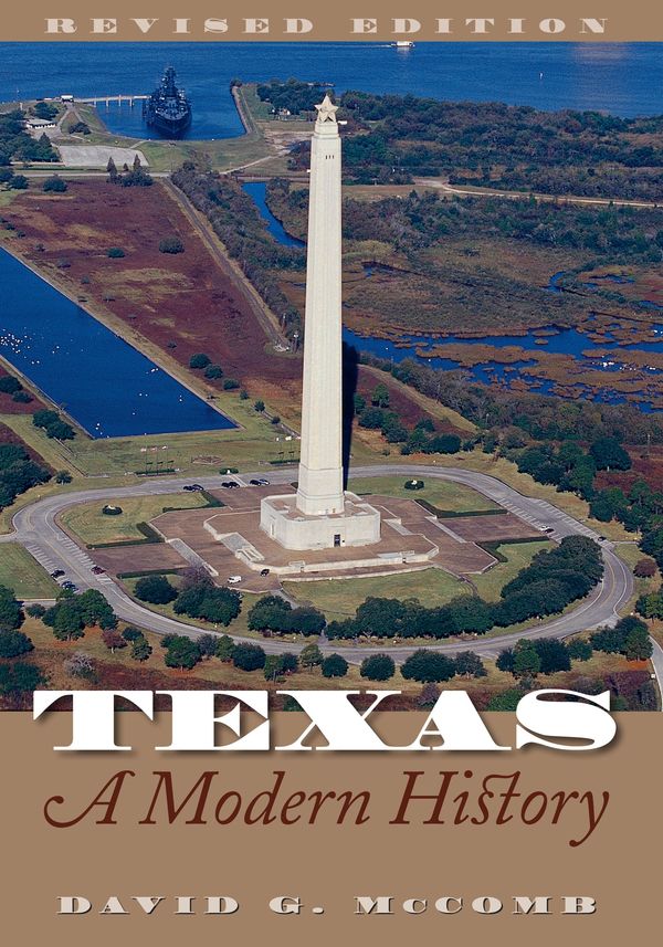 Cover Art for 9780292768093, Texas, A Modern History by David G. McComb