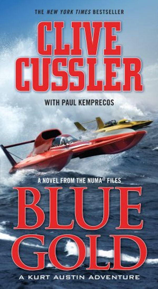 Cover Art for 9780743418225, Blue Gold by Clive Cussler