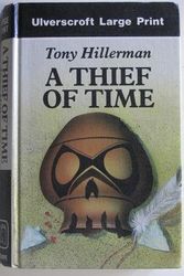 Cover Art for 9780708924464, A Thief of Time by Tony Hillerman