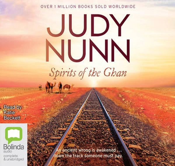 Cover Art for 9781489056139, Spirits of the Ghan by Judy Nunn