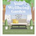 Cover Art for 9780241386729, RHS Your Wellbeing Garden by Royal Horticultural Society