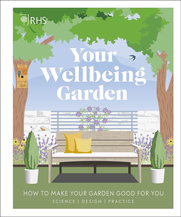 Cover Art for 9780241386729, RHS Your Wellbeing Garden by Royal Horticultural Society