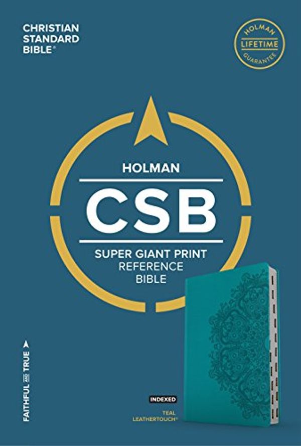 Cover Art for 9781433651670, CSB Super Giant Print Reference Bible, Teal LeatherTouch, Indexed by Csb Bibles by Holman, Bibles by Holman, CSB