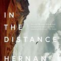 Cover Art for 9781911547242, In the Distance by Hernan Diaz
