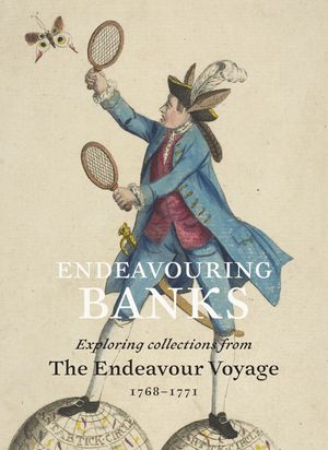 Cover Art for 9781742235004, Endeavouring BanksExploring collections from the Endeavour voyage... by Neil Chambers