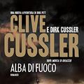 Cover Art for 9788830430945, Alba di fuoco by Dirk Cussler