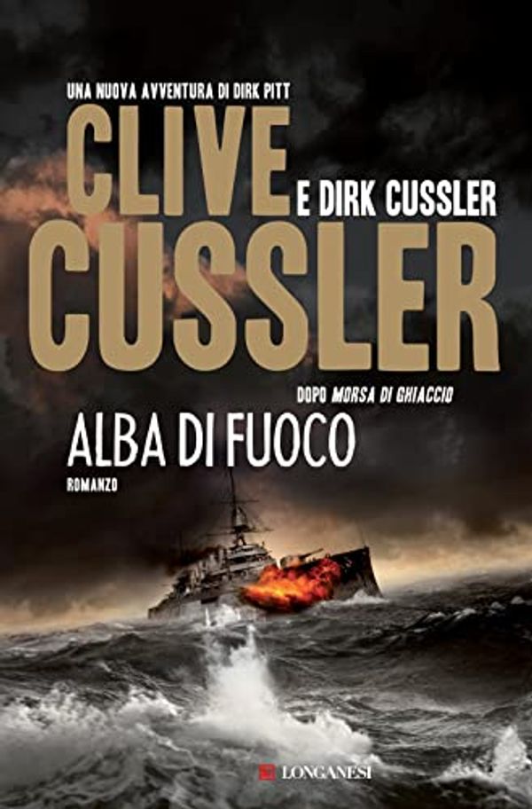 Cover Art for 9788830430945, Alba di fuoco by Dirk Cussler