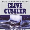 Cover Art for 9780399151156, Trojan Odysey (Dirk Pitt Adventure) by Clive Cussler