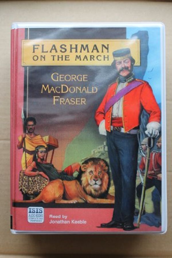 Cover Art for 9780753134160, Flashman on the March by George MacDonald Fraser