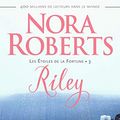Cover Art for 9782290128831, Les Etoiles de la Fortune, Tome 3 : Riley by Nora Roberts