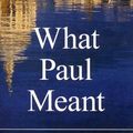 Cover Art for 9780786146826, What Paul Meant by Garry Wills