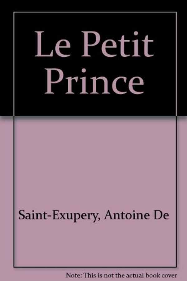 Cover Art for 9782070593392, Le Petit Prince (French Edition) by Saint-Exupery Antoine De