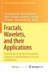 Cover Art for 9783319081069, Fractals, Wavelets, and their Applications: Contributions from the International Conference and Workshop on Fractals and Wavelets by Christoph Bandt, Michael Barnsley, Robert Devaney