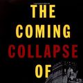 Cover Art for 9780375504778, The Coming Collapse of China by Gordon G. Chang