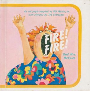 Cover Art for 9780030845864, Fire! Fire! Said Mrs. McGuire (A Bill Martin Instant Reader) by Bill Martin