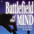 Cover Art for 9780892747788, Battlefield of the Mind How to Win the War in Your Mind by Joyce Meyer