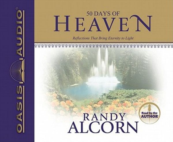 Cover Art for 9781598591767, 50 Days of Heaven by Randy Alcorn