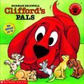 Cover Art for 9780545094825, Clifford's Pals by Norman Bridwell, Stephanie D'Abruzzo