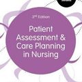 Cover Art for 9781526492081, Patient Assessment and Care Planning in Nursing (Transforming Nursing Practice Series) by Peter Ellis