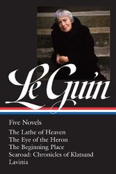 Cover Art for 9781598537734, Ursula K. Le Guin: Five Novels (LOA #379): The Lathe of Heaven / The Eye of the Heron / The Beginning Place / Searoad / Lavinia (Library of America, 379) by Le Guin, Ursula K.