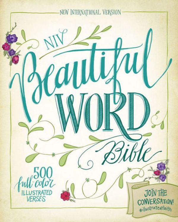 Cover Art for 9780310444268, NIV Beautiful Word Bible by Zondervan