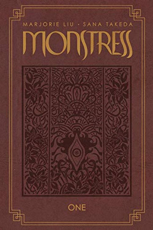 Cover Art for 9781534314320, Monstress Volume 1 Deluxe Signed Limited Edition by Marjorie M. Liu