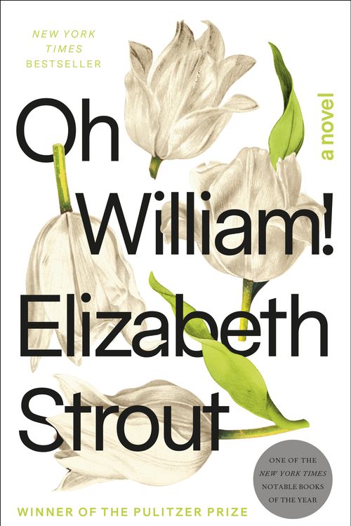 Cover Art for 9780812989441, Oh William! by Elizabeth Strout