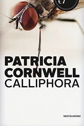 Cover Art for 9788804645559, Calliphora by Patricia D. Cornwell
