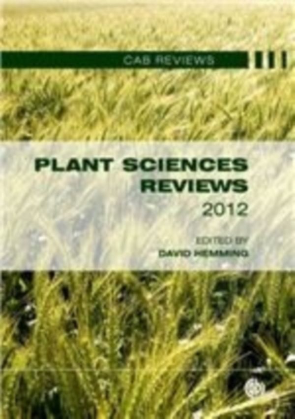 Cover Art for 9781780643007, Plant Sciences Reviews 2012 by David Hemming