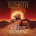 Cover Art for 9780060853211, Lord of the Silent by Elizabeth Peters