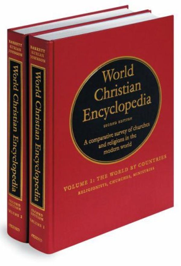 Cover Art for 9780195079630, The World Christian Encyclopedia by David B. Barrett, George Thomas Kurian, Todd M. Johnson