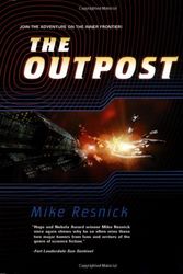 Cover Art for 9780312854850, The Outpost by Mike Resnick