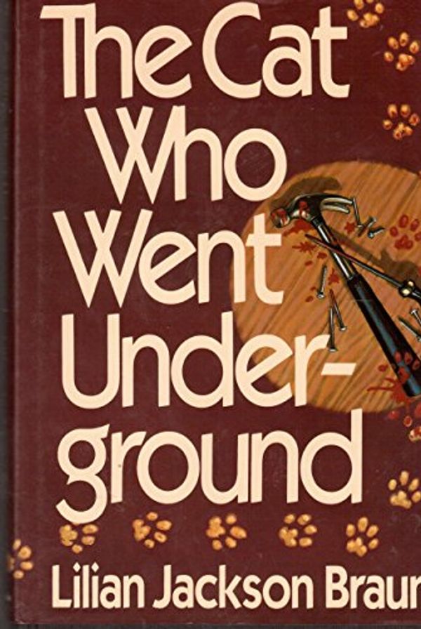 Cover Art for 9780399134319, The Cat Who Went Underground by Lilian Jackson Braun