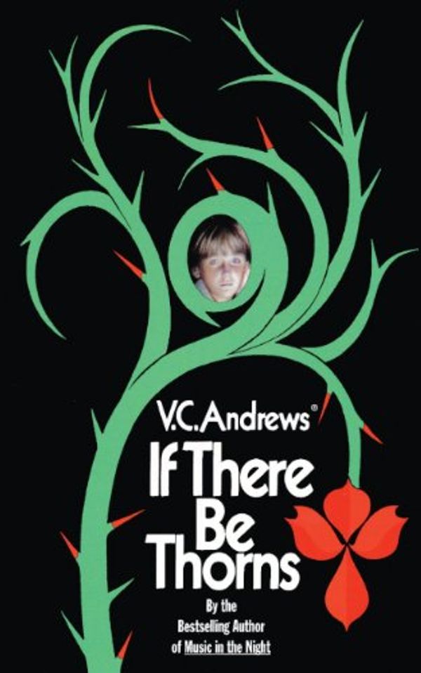 Cover Art for 9781417739776, If There Be Thorns by V.c. Andrews